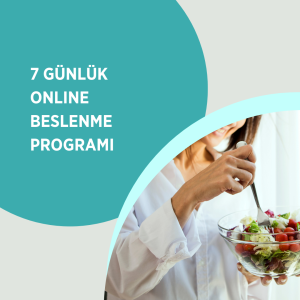 7 GÜNLÜK ONLİNE BESLENME PROGRAMI